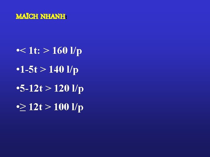 MAÏCH NHANH: • < 1 t: > 160 l/p • 1 -5 t >