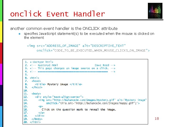 onclick Event Handler another common event handler is the ONCLICK attribute n specifies Java. onclick Event Handler another common event handler is the ONCLICK attribute n specifies Java.