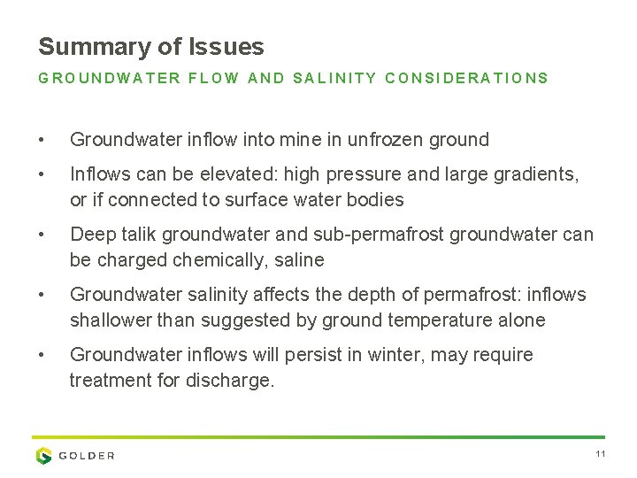Summary of Issues GROUNDWATER FLOW AND SALINITY CONSIDERATIONS • Groundwater inflow into mine in
