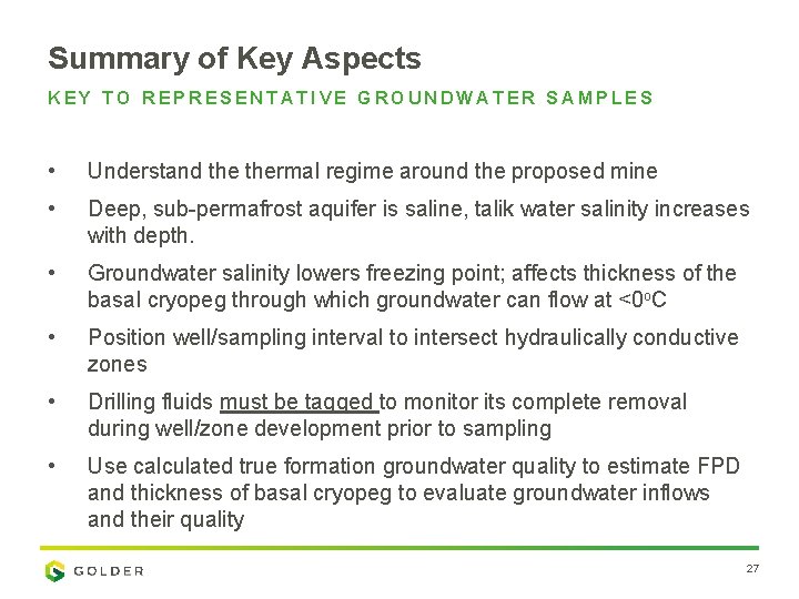 Summary of Key Aspects KEY TO REPRESENTATIVE GROUNDWATER SAMPLES • Understand thermal regime around
