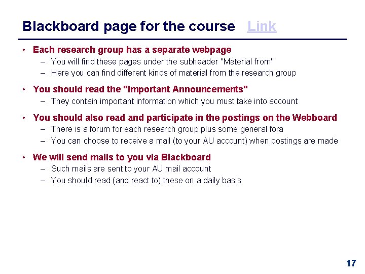 Blackboard page for the course Link • Each research group has a separate webpage