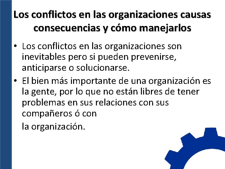 Los conflictos en las organizaciones causas consecuencias y cómo manejarlos • Los conflictos en
