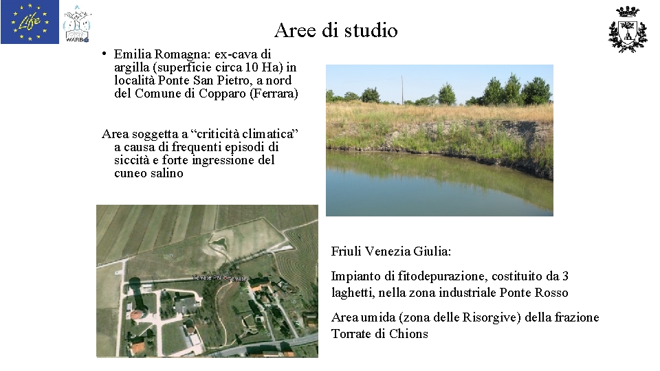 Aree di studio • Emilia Romagna: ex-cava di argilla (superficie circa 10 Ha) in