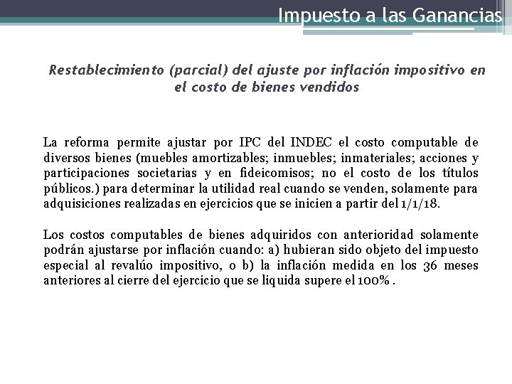 Impuesto a las Ganancias Restablecimiento (parcial) del ajuste por inflación impositivo en el costo