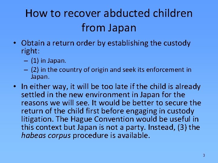 How to recover abducted children from Japan • Obtain a return order by establishing