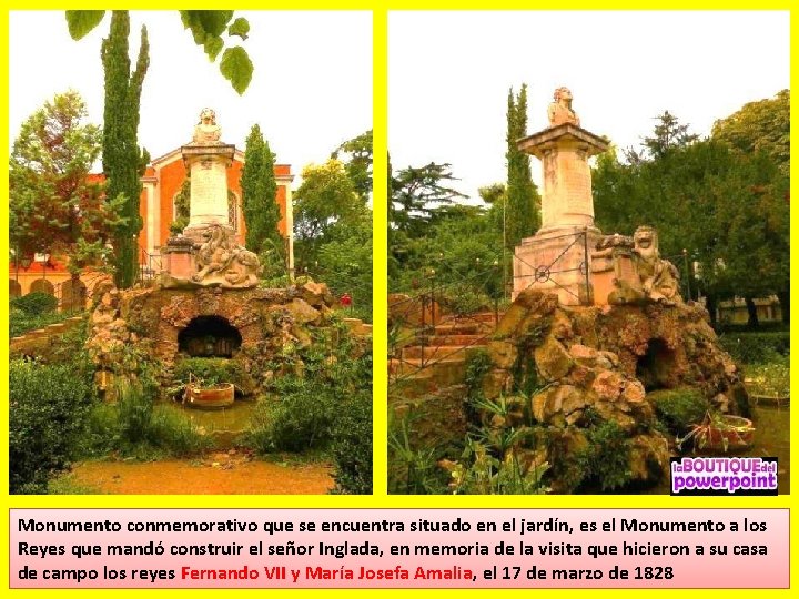 Monumento conmemorativo que se encuentra situado en el jardín, es el Monumento a los