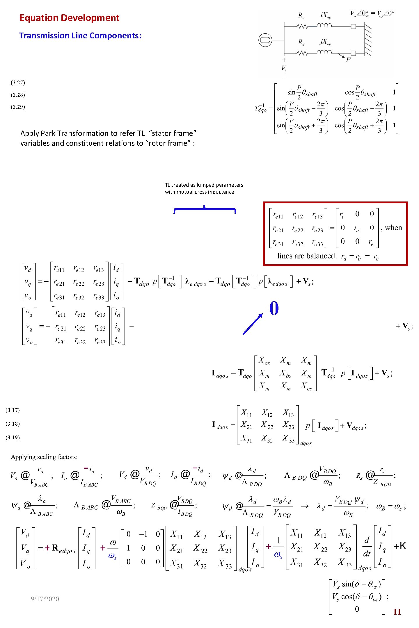 Equation Development Transmission Line Components: (3. 27) (3. 28) (3. 29) Apply Park Transformation