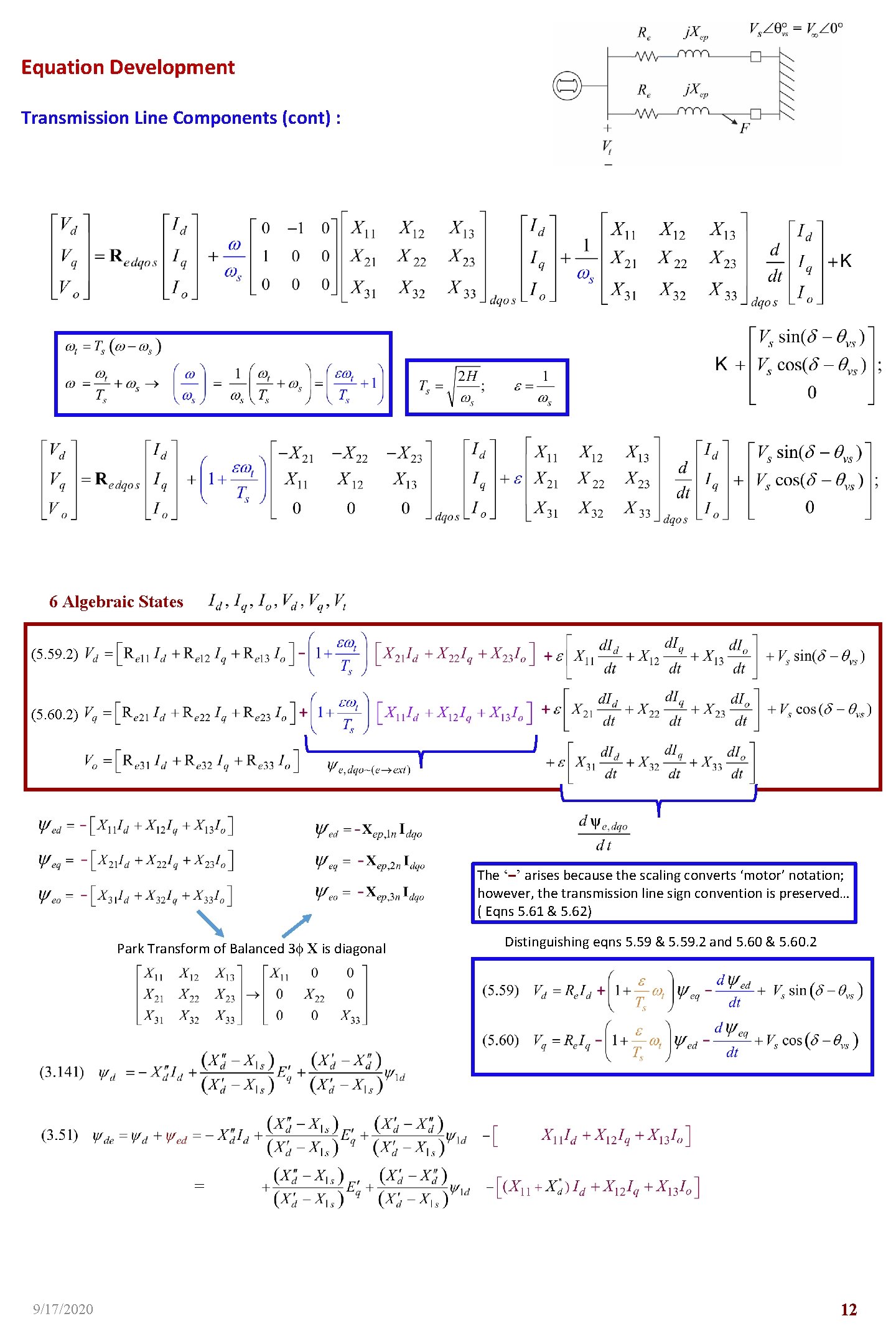 Equation Development Transmission Line Components (cont) : 6 Algebraic States (5. 59. 2) (5.