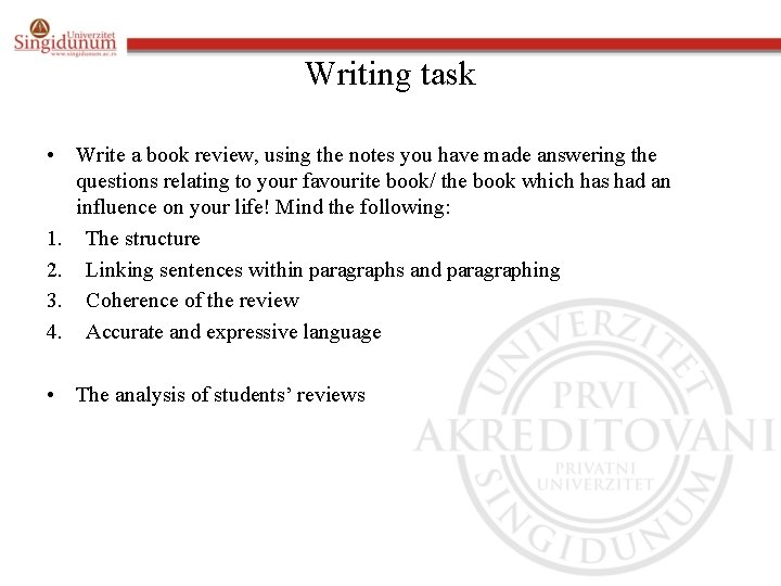Writing task • Write a book review, using the notes you have made answering
