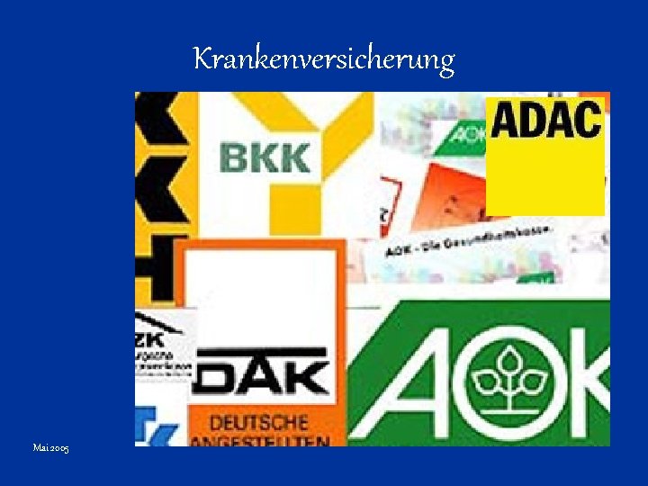 Krankenversicherung Mai 2005 