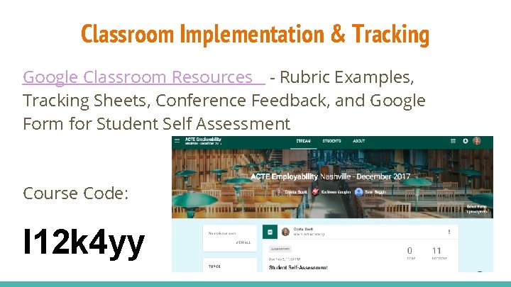 Classroom Implementation & Tracking Google Classroom Resources - Rubric Examples, Tracking Sheets, Conference Feedback,