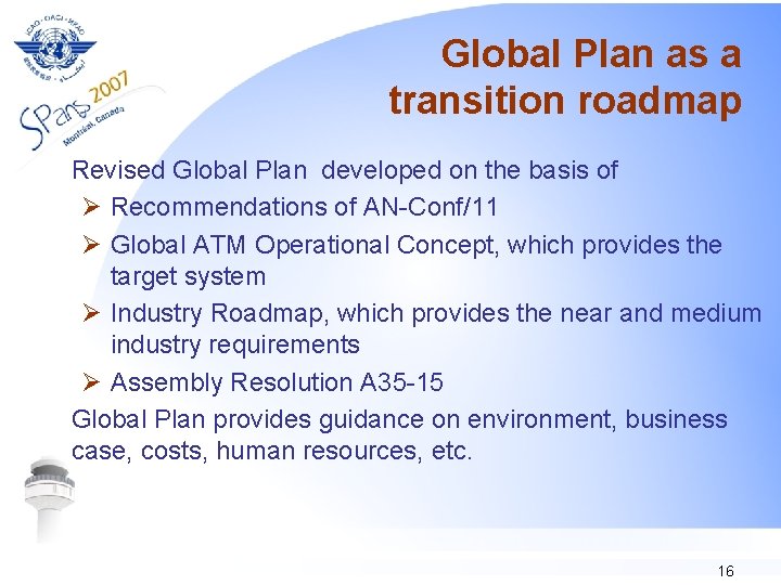 Global Plan as a transition roadmap § Revised Global Plan developed on the basis