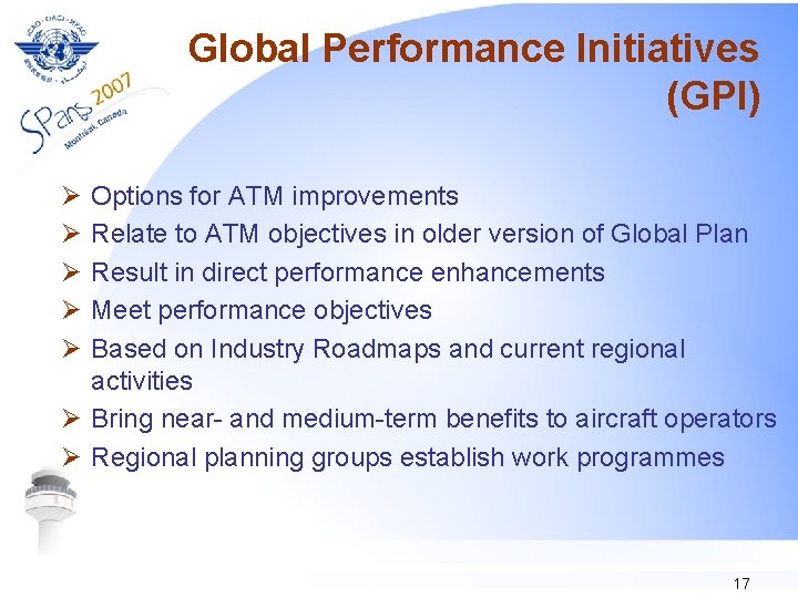 Global Performance Initiatives (GPI) Ø Ø Ø Options for ATM improvements Relate to ATM