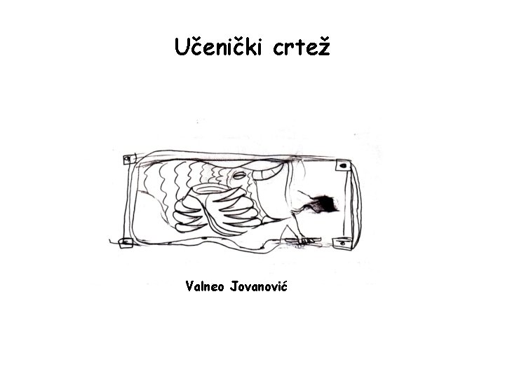 Učenički crtež Valneo Jovanović 