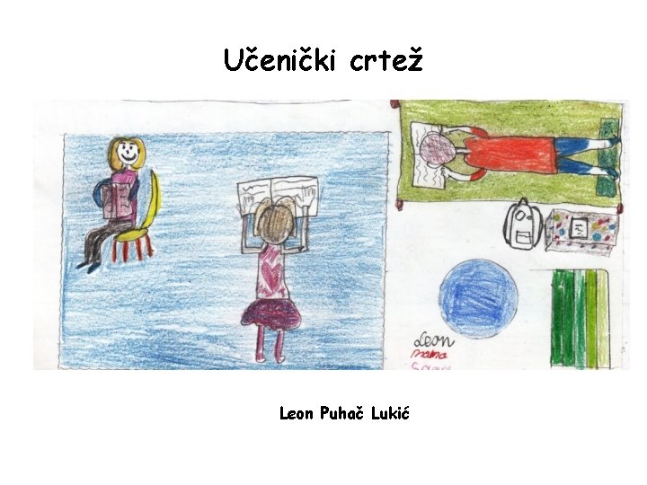 Učenički crtež Leon Puhač Lukić 