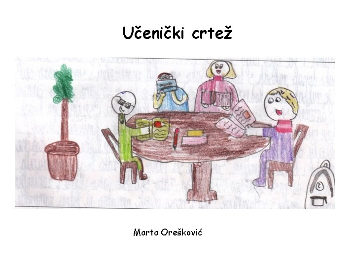 Učenički crtež Marta Orešković 