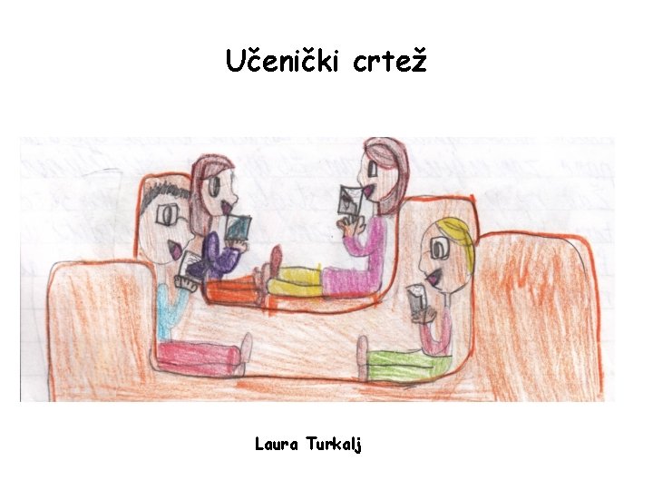 Učenički crtež Laura Turkalj 