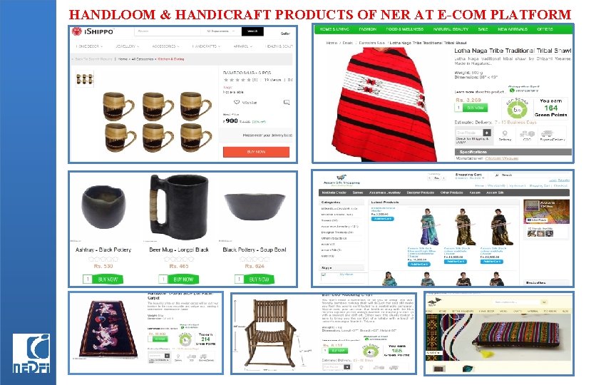 HANDLOOM & HANDICRAFT PRODUCTS OF NER AT E-COM PLATFORM 