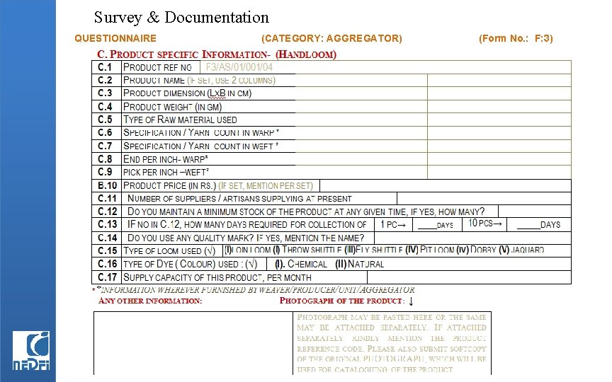 Survey & Documentation QUESTIONNAIRE (CATEGORY: AGGREGATOR) (Form No. : F: 3) 