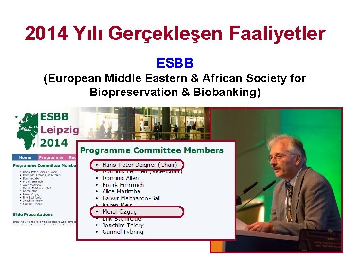 2014 Yılı Gerçekleşen Faaliyetler ESBB (European Middle Eastern & African Society for Biopreservation &