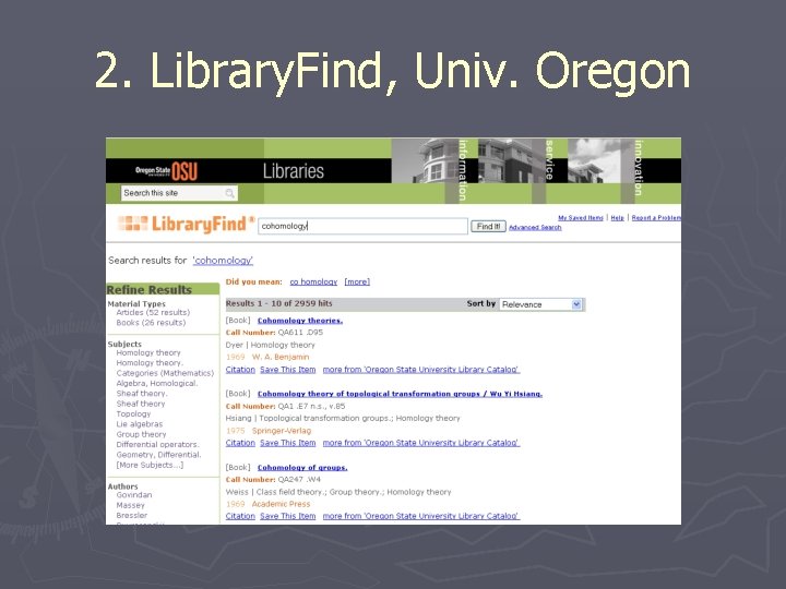2. Library. Find, Univ. Oregon 