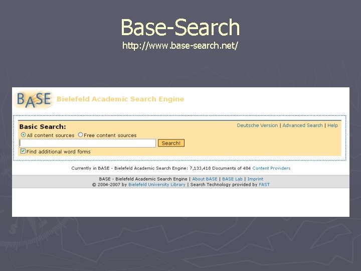 Base-Search http: //www. base-search. net/ 