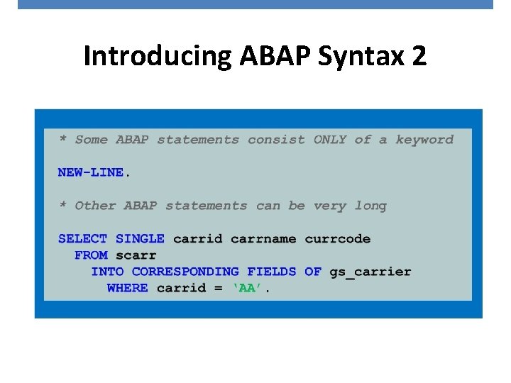 Introducing ABAP Syntax 2 