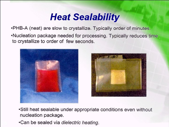 Heat Sealability 26 
