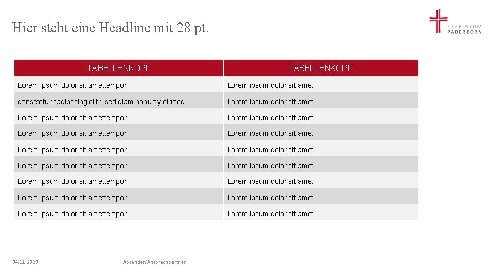 Hier steht eine Headline mit 28 pt. TABELLENKOPF Lorem ipsum dolor sit amettempor Lorem