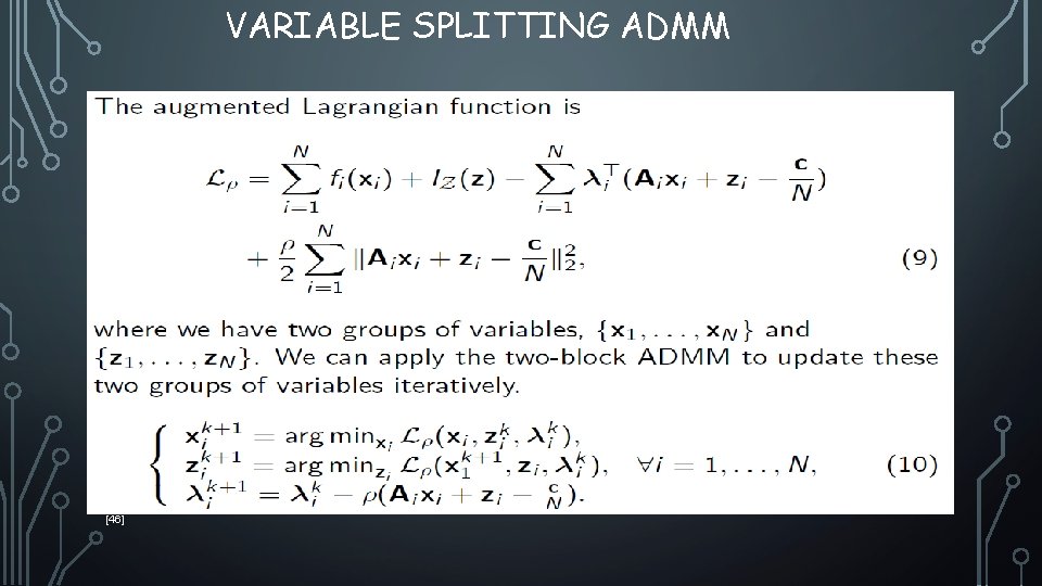 VARIABLE SPLITTING ADMM [46] 