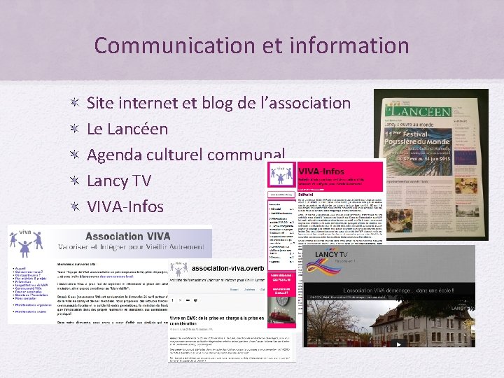 Communication et information Site internet et blog de l’association Le Lancéen Agenda culturel communal