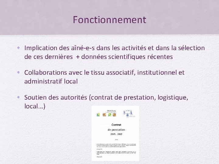 Fonctionnement • Implication des aîné-e-s dans les activités et dans la sélection de ces