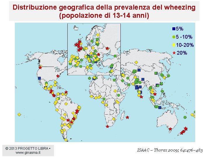 Distribuzione geografica della prevalenza del wheezing (popolazione di 13 -14 anni) n 5% 5