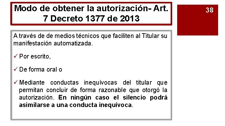 Modo de obtener la autorización- Art. 7 Decreto 1377 de 2013 A través de