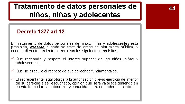 Tratamiento de datos personales de niños, niñas y adolecentes Decreto 1377 art 12 El