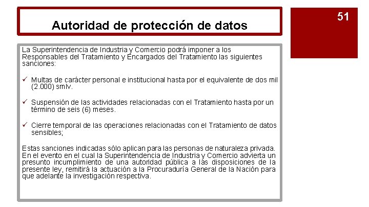 Autoridad de protección de datos La Superintendencia de Industria y Comercio podrá imponer a