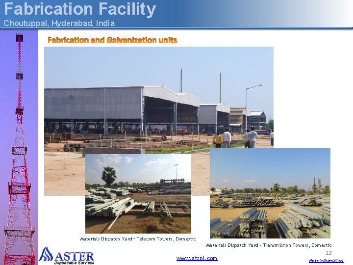 Fabrication Facility Choutuppal, Hyderabad, India Materials Dispatch Yard – Telecom Towers, Domestic Materials Dispatch