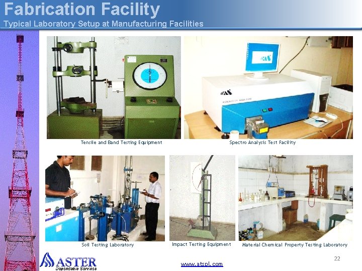 Fabrication Facility Typical Laboratory Setup at Manufacturing Facilities Spectro Analysis Test Facility Tensile and