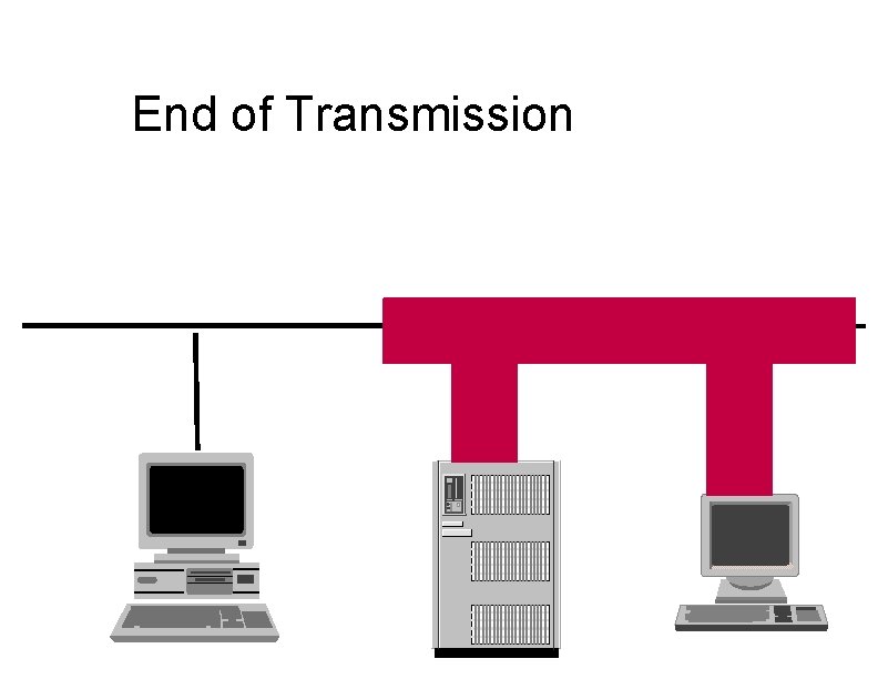 End of Transmission 