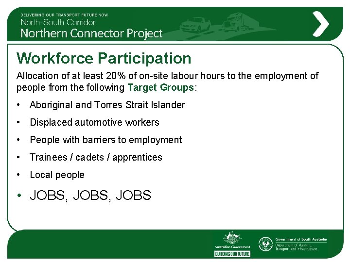 Northern Connector Project Workforce Participation Allocation of at least 20% of on-site labour hours