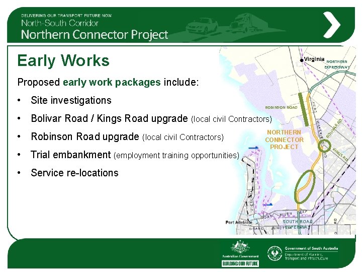 Northern Connector Project Early Works NORTHERN EXPRESSWAY Proposed early work packages include: • Site