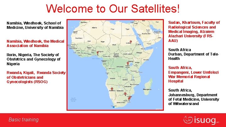 Welcome to Our Satellites! Namibia, Windhoek, School of Medicine, University of Namibia, Windhoek, the