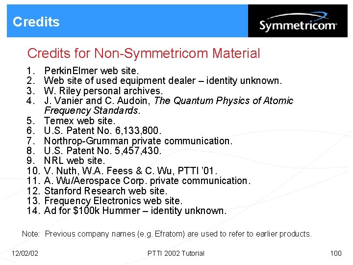 Credits for Non-Symmetricom Material 1. 2. 3. 4. 5. 6. 7. 8. 9. 10.