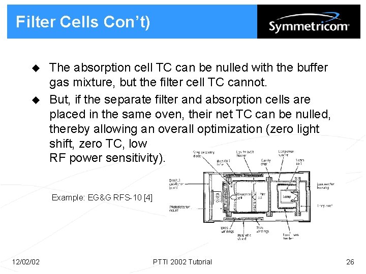Filter Cells Con’t) u u The absorption cell TC can be nulled with the