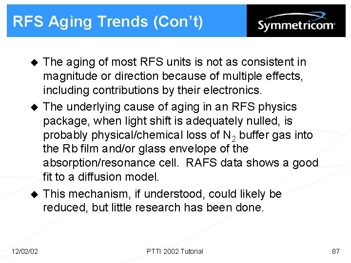 RFS Aging Trends (Con’t) u u u 12/02/02 The aging of most RFS units