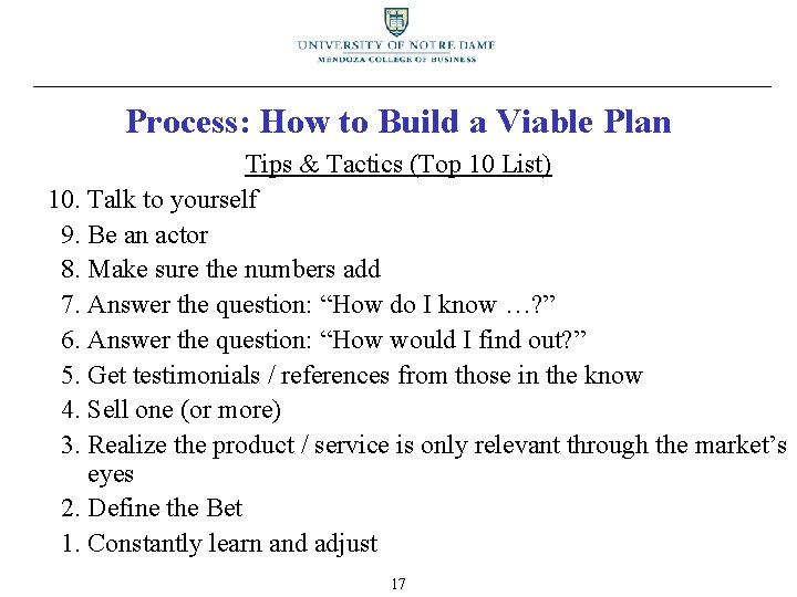 Process: How to Build a Viable Plan Tips & Tactics (Top 10 List) 10.