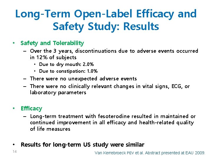 Long-Term Open-Label Efficacy and Safety Study: Results • Safety and Tolerability – Over the