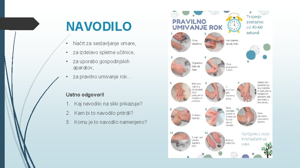 NAVODILO • Načrt za sestavljanje omare, • za izdelavo spletne učilnice, • za uporabo