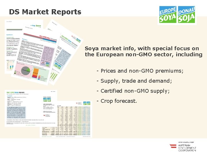 DS Market Reports <<<<<<< Soya market info, with special focus on the European non-GMO