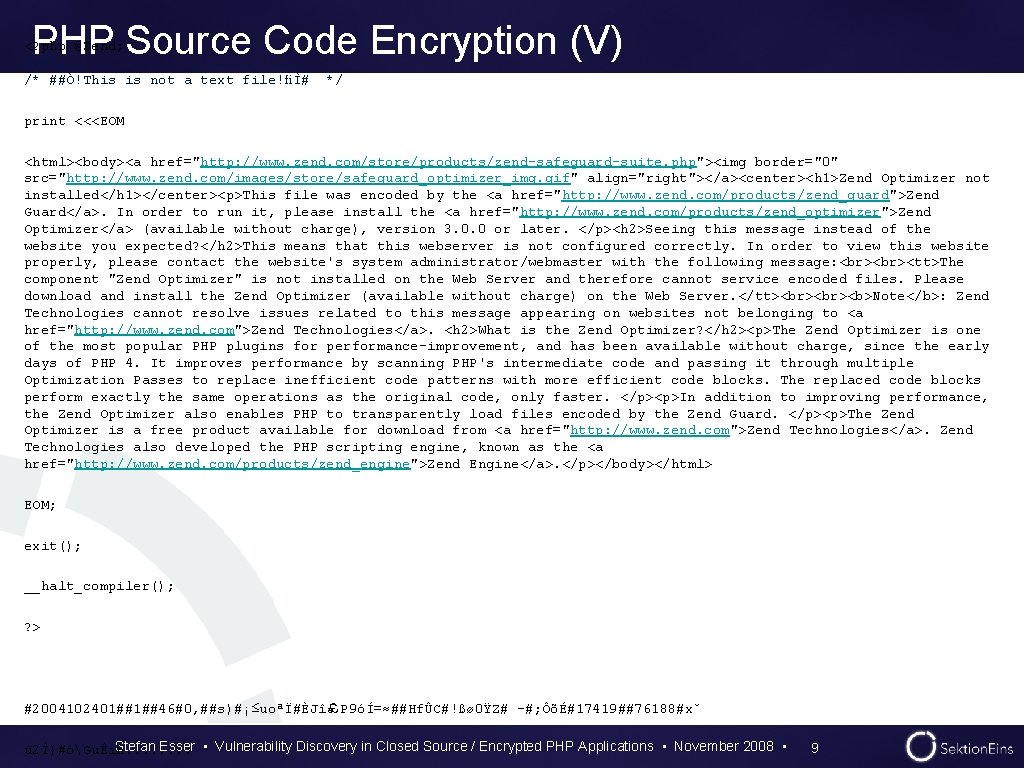PHP Source Code Encryption (V) <? php @Zend; 4147; /* ##Ò!This is not a PHP Source Code Encryption (V) <? php @Zend; 4147; /* ##Ò!This is not a